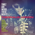 theophilus-london-timez-are-weird-these-nights1