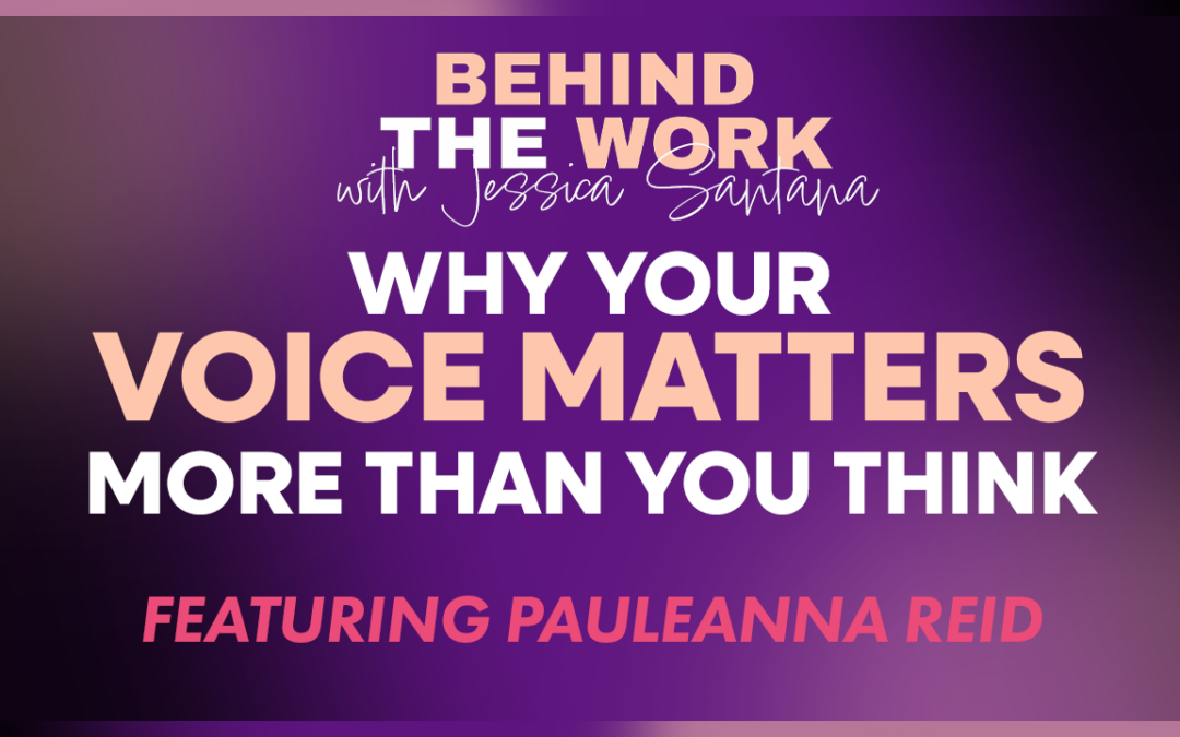 [Video Interview] Why Your Voice Matters More Than You Think | Behind The Work
